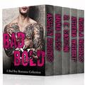 Bad & Bold - A 7 Book Bad Boy Romance Collection! by Vivian Cove