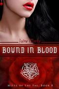 Bound in Blood (Mists of the Fae #8) by Jaime Marks