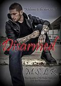 Disarmed by Stefany Rattles