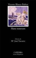 Mare Nostrum by Vicente Blasco Ibáñez