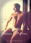 Manbuns & Martinis (Drinking #1.5) by R.L. Griffin
