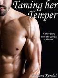 Taming Her Temper (Forced Submission #2) by Rayann Kendal