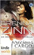 The Omega Team: Precious Cargo (The Omega Team Kindle World #6) by Brenna Zinn