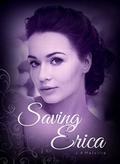Saving Erica by Bianca Eberle