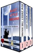 Sweet Little Dreams Box-Set: Mail Order Brides by Tara Sharp