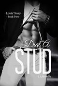 Dial A Stud: Louis' Story by J. A Melville