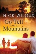 Go Tell It on the Mountains by Nick Wilgus