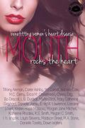 Mouth Rocks The Heart Anthology by Dawne Walters