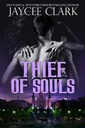 Thief of Souls by Jaycee Clark