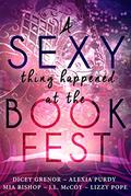 A Sexy Thing Happened at the Book Fest  (It Happened at the Book Fest) by J.L. McCoy