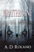 Wraithborne by A.D. Roland