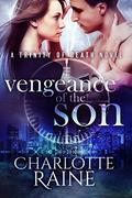 Vengeance of the Son (A Trinity of Death #3) by Charlotte Raine