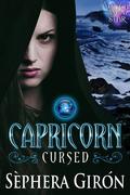 Capricorn: Cursed - Book One of the Witch Upon a Star Series by Sèphera Girón