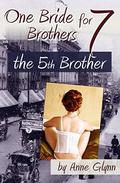 One Bride for Seven Brothers: The Fifth Brother (Mail Order Mischief #3) by Anne Glynn