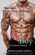 Bad Boy (An Indecent Proposal #3) by J.C. Reed
