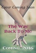 The Way Back To me by Anne Mercier