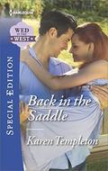 Back in the Saddle (Wed In The West #8) by Karen Templeton