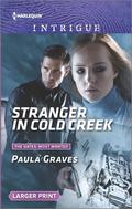 Stranger in Cold Creek (The Gates: Most Wanted #3) by Paula Graves