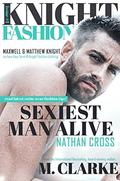 Sexiest Man Alive (Knight Fashion #1) by M. Clarke