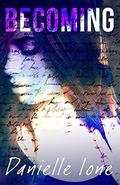 Becoming (Limitless #3) by Danielle Ione