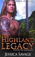 The Highland Legacy (Runes of Argyl #3) by Jessica Savage