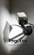 I See You (Come to Your Senses, #1) by Susan Reeves