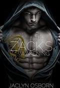 Zack's Awakening by Jaclyn Osborn