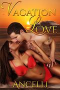 Vacation Love by Taria Reed