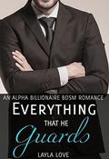 Everything That He Guards (Everything #4) by Layla Love