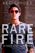Rare Fire (The Saving Graces, #3) by Bec Linder