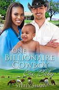 One Billionaire Cowboy, One Baby: A BWWM Western Pregnancy Romance For Adults by BWWM Club