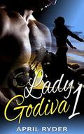 Lady Godiva 1 by April Ryder