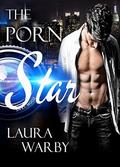 The Porn Star by Laura Warby