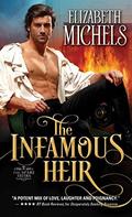 The Infamous Heir (Spare Heirs #1) by Elizabeth Michels