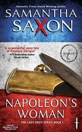 Napoleon's Woman (Lady  Spies #1) by Samantha Saxon