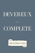 Devereux - Complete by Edward Bulwer-Lytton