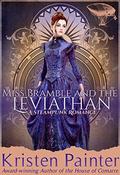 Miss Bramble and the Leviathan: A Steampunk Romance by Kristen Painter