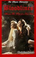 The Chosen Chronicles: Bloodlines by Christine James