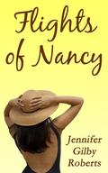 Flights of Nancy by Jennifer Gilby Roberts