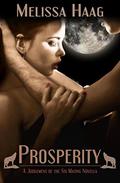Prosperity: A Judgement of the Six Mating Novella by Melissa Haag