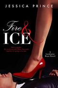 Fire & Ice by Jessica Prince