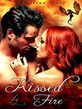 Kissed by Fire  (Marked, Taken, Bound, and Claimed by the Dragon King) by Caroline Hale