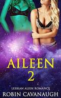 Aileen 2 by Robin Cavanaugh