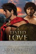 A Tested Love (Spartan Love, #2) by Kayla Jameth