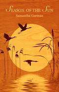 Season of the Sun (Dandelion Dreams #2) by Samantha Garman