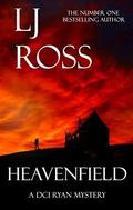 Heavenfield (DCI Ryan Mysteries #3) by LJ Ross