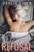 Right of First Refusal (Radleigh University #2) by Dahlia Adler