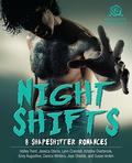 Night Shifts: 8 Shapeshifter Romances by Susan Arden