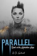 Parallel (Mortisalian Saga #1) by L.J. Stock