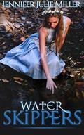 Water Skippers by Jennifer Miller